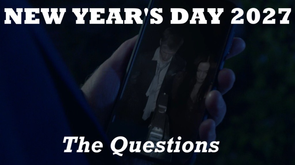 2027: The Questions